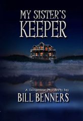 My Sister's Keeper by Bill Benners
